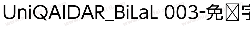 UniQAIDAR_BiLaL 003字体转换